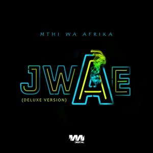 Mthi Wa Afrika Jwae Mp3 Download