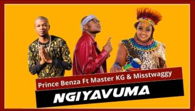 Prince Benza – Ngiyavuma Ft. Master KG & Misstwaggy Mp3 download