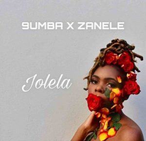 9umba & Zanele – Jolela Mp3 download
