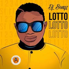 DJ Bongz – Lotto Mp3 download