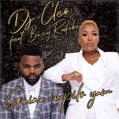 DJ Cleo – Gcina Impilo Yam Ft. Bucy Radebe Mp3 download