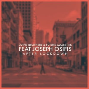 D’vine Brothers & Future Majesties – After Lockdown Ft. Joseph Osifis Mp3 download