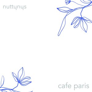 Nutty Nys – Cafe Paris Mp3 download