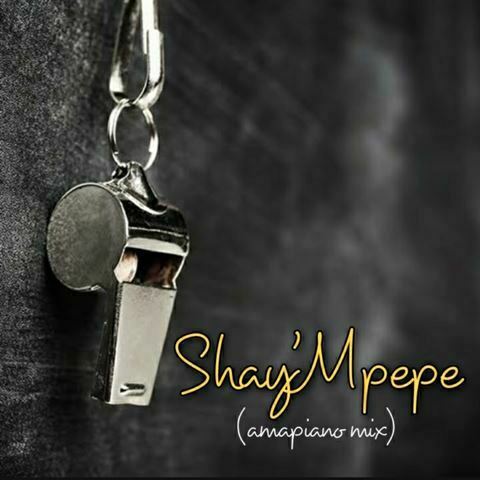 Shay'mpempe - Amapiano mix ft. DJ Mavuthela, Ribby De DJ & Rhino