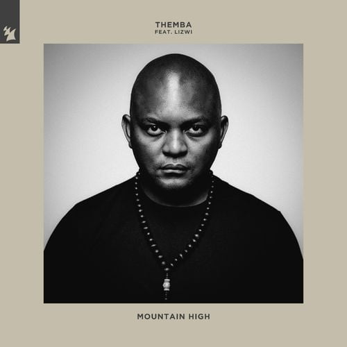 Themba – Mountain High ft. Lizwi