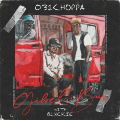 031Choppa – Gibel’ibus Ft. Blxckie Mp3 download