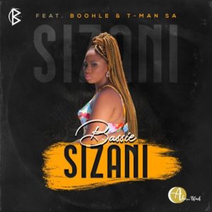 Bassie – Sizani ft. Boohle & T-Man SA