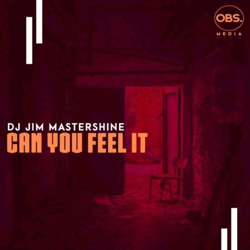 DJ Jim Mastershine – Can You Feel It (Original Mix)