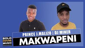 Prince J.Malizo & DJ Miner – Makwapeni Mp3 download