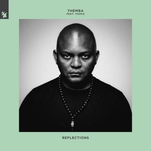 Themba – Reflections ft. Thoko SA