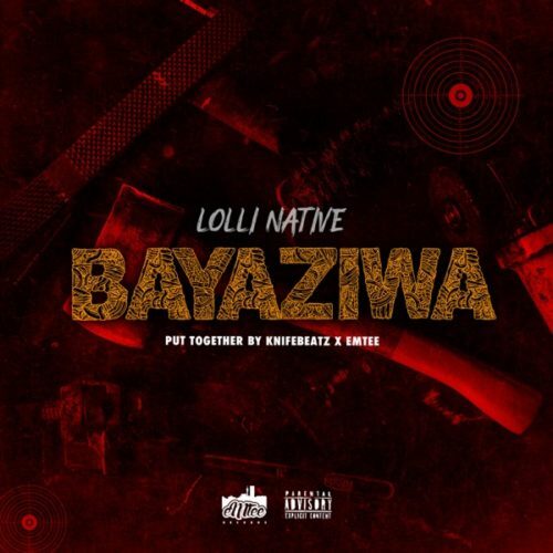 Lolli Native - Bayaziwa