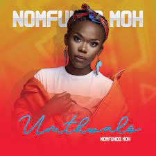 Nomfundo Moh – Umthwalo Mp3 download