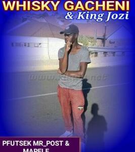 Whisky Gacheni & King Jozi – Pfutsek Mr Post & Mapele Mp3 download