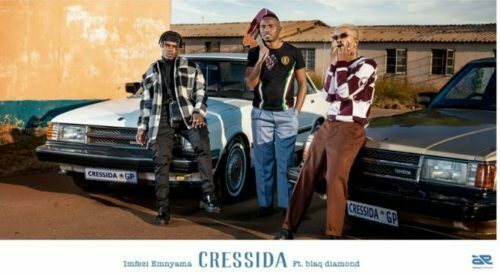 Imfezi Emnyama - Cressida ft. Blaq Diamond