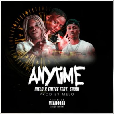 Melo & Emtee – Anytime ft. Saudi