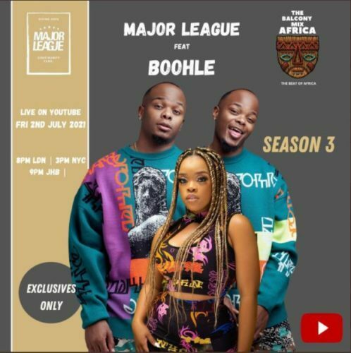 Major League & Boohle – Amapiano Live Balcony Mix B2B (S3 EP03)