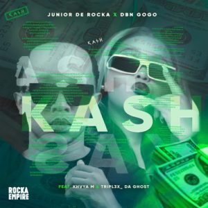 Junior De Rocka & DBN Gogo - Kash