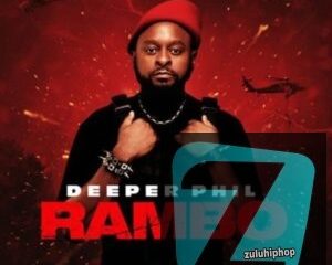 Download Full Album Deeper Phil Rambo EP Zip Download