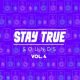 Download Full Album Various Artists Stay True Sounds Vol.4 (Compiled By Kid Fonque) Album Zip Download