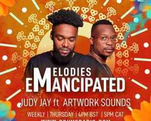 Artwork Sounds & Judy Jay – Melodies Emancipated Mix