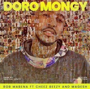 Bob Mabena – Doromongy ft. Cheez Beezy, Magesh