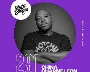 China Charmeleon – SlothBoogie Guestmix #291