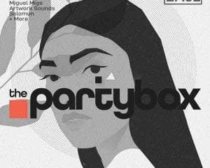 Cubique DJ – The Party Box Show Episode 2