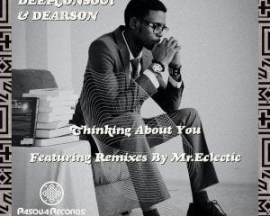 Deepconsoul & Dearson – Thinking About You (Mr.Eclectic Reprise Remix)