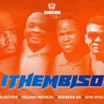 DJ Active x Fellani Musical x Redbean x Siya Ntuli – Ithembiso