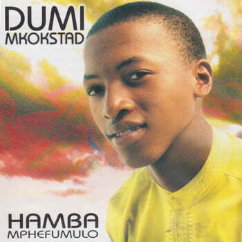 Dumi Mkokstad – Yek’umusa