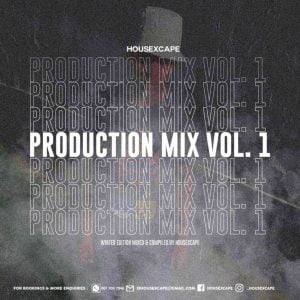 HouseXcape – Production Mix Vol. 1 Mix (Winter Edition)