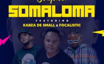 Julluca – Somaloma ft. Kabza De Small & Focalistic