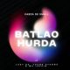 Kabza De Small – Batlao Hurda ft. Mr JazziQ, Young Stunna & Lady Du