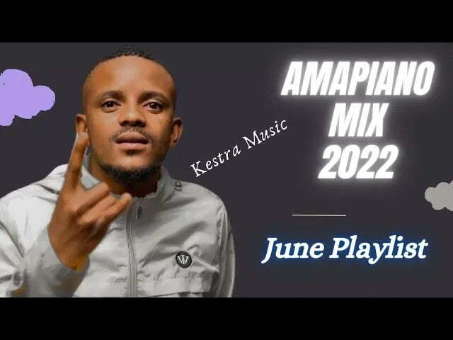 Kestra Music – Amapiano Mix 2022 Ft Nkosazana Daughter