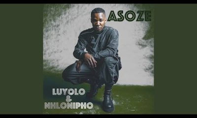 Luyolo & Nhlonipho – Asoze (Official Audio)