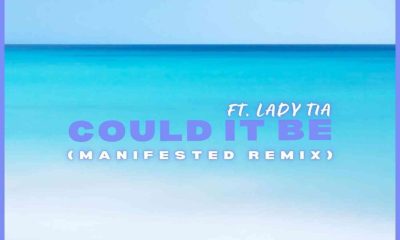 Mafia Natives & Levi The Craftsman – Could It Be Manifested Remix Ft. Lady Tia