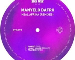 Manyelo Dafro – Heal Afrika (SONIDO Flip)