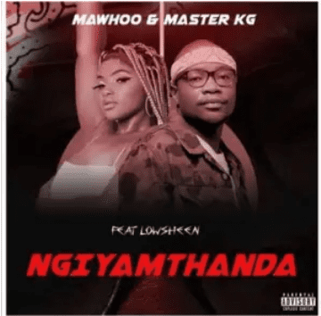 Master KG – Ngiyamthanda