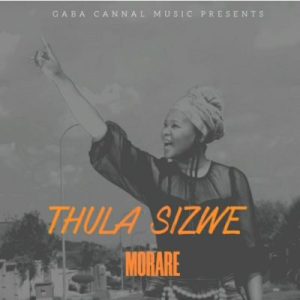 Morare – Thula Sizwe (Main Mix)