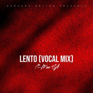 P-Man SA – Lento (Vocal Mix)