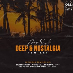 Pemza SA – Deep & Nostalgia (Sir Vee The Great Remix)