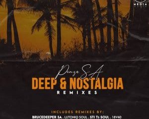 Pemza SA – Deep & Nostalgia (18v40’s Punishment Mix)