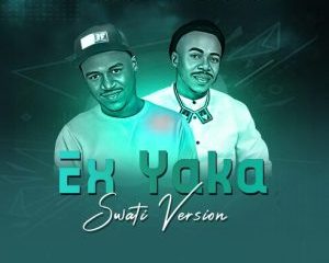 Rambo S & Passion Master – Ex Yaka (Swati Version)