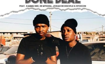 Reece Madlisa & Zuma – 2 Minutes Done Deal ft. Kammu Dee, De Mthuda, Josiah De Disciple & Ntokzin