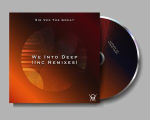 Sir Vee The Great – We Into Deep (NUF DeE’s Fusion Dub)