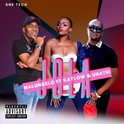 Sne Malungelo – Jola ft. Kaylow & Unathi