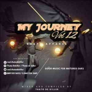 Thato De killer – My Journey Vol. 12 (Dusty Apparel)