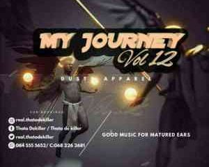 Thato De killer – My Journey Vol. 12 (Dusty Apparel)