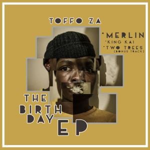 Toffo ZA – Merlin (Birthday Mix)