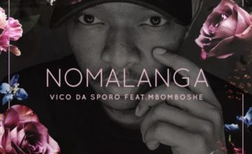 Vico Da Sporo – Nomalanga ft. Mbomboshe